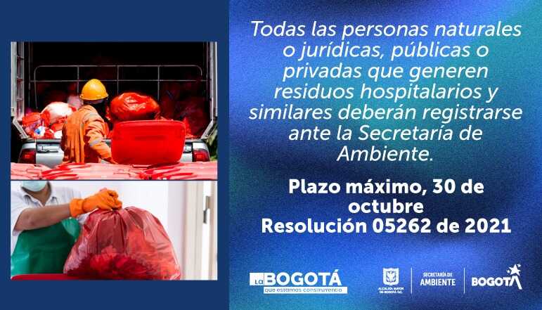 No lo dejes para último momento: se agota plazo para inscripción como generador de residuos hospitalarios y similares en Bogotá